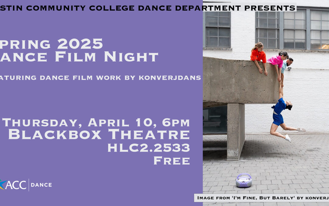 Dance:  April 10 – Film Night