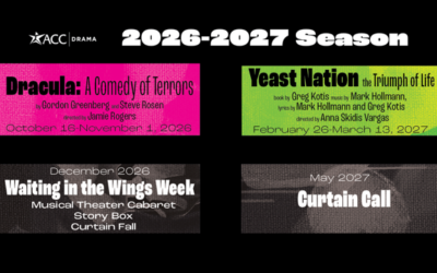 ACC Drama is proud to announce our 2026-2027 Season!