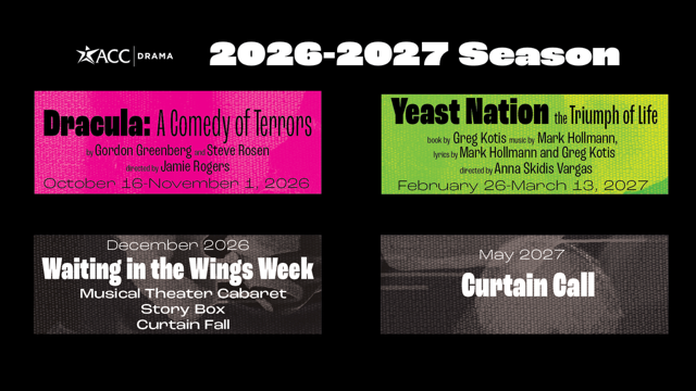 ACC Drama is proud to announce our 2026-2027 Season!
